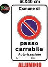 Cartello-Alluminio-Passo-Carrabile-4-Fori-Rispondente-Alle-Norme-Del-Codice-Della-Strada-Pellicola-Rifrangente-3m