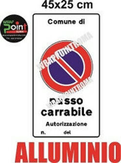 Cartello-Alluminio-Passo-Carrabile-4-Fori-Rispondente-Alle-Norme-Del-Codice-Della-Strada-Pellicola-Rifrangente-3m