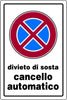 CARTELLO-IN-PLASTICA-300X200-MM-DIVIETO-DI-SOSTA-CANCELLO-AUTOMATICO