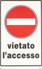 CARTELLO-IN-PLASTICA-300X200-MM-VIETATO-L'-ACCESSO