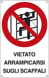 Cartello segnalatore - 16 6x26 2 cm - VIETATO ARRAMPICARSI SUGLI SCAFFALI - alluminio - Cartelli Segnalatori Fai da te/Sicurezza e protezione/Attrezzature per sicurezza sul lavoro/Segnaletica antinfortunistica Eurocartuccia - Pavullo, Commerciovirtuoso.it