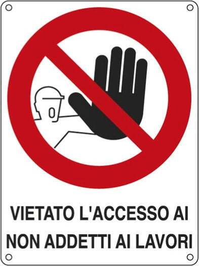 Cartello segnalatore - 27x37 cm - VIETATO L'ACCESSO AI NON ADDETTI AI LAVORI - alluminio - Cartelli Segnalatori Fai da te/Sicurezza e protezione/Attrezzature per sicurezza sul lavoro/Segnaletica antinfortunistica Eurocartuccia - Pavullo, Commerciovirtuoso.it