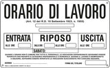 Cartello segnalatore - 30x20 cm - ORARIO DI LAVORO - alluminio - Cartelli Segnalatori Fai da te/Sicurezza e protezione/Attrezzature per sicurezza sul lavoro/Segnaletica antinfortunistica Eurocartuccia - Pavullo, Commerciovirtuoso.it