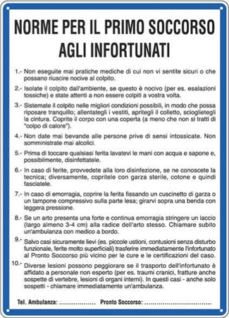 Cartello segnalatore - 33 3x47 cm - NORME DI PRIMO SOCCORSO AGLI INFORTUNATI - alluminio - Cartelli Segnalatori Fai da te/Sicurezza e protezione/Attrezzature per sicurezza sul lavoro/Segnaletica antinfortunistica Eurocartuccia - Pavullo, Commerciovirtuoso.it
