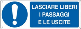 Cartello segnalatore - 35x12 5 cm - LASCIARE LIBERI I PASSAGGI E LE USCITE - alluminio - Cartelli Segnalatori Fai da te/Sicurezza e protezione/Attrezzature per sicurezza sul lavoro/Segnaletica antinfortunistica Eurocartuccia - Pavullo, Commerciovirtuoso.it