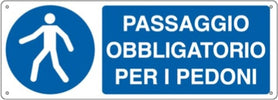 Cartello segnalatore - 35x12 5 cm -PASSAGGIO OBBLIGATORIO PER I PEDONI - alluminio - Cartelli Segnalatori Fai da te/Sicurezza e protezione/Attrezzature per sicurezza sul lavoro/Segnaletica antinfortunistica Eurocartuccia - Pavullo, Commerciovirtuoso.it