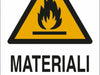 Cartello segnaletica materiali infiammabili 30x20