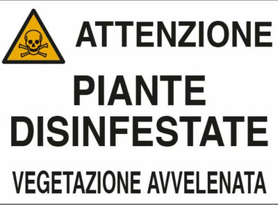 Cartello segnaletica piante disinfestate 50x35