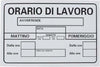 Cartello Targa In Pvc 30 X 20 Cm Orario Di Lavoro Ufficio Attivita' Segnaletica Casa, arredamento e bricolage > Hobby e collezionismo > Cartelli Segnalatori Trade Shop italia - Napoli, Commerciovirtuoso.it