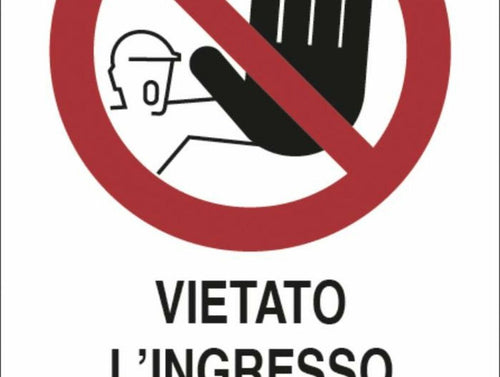 Cartello segnaletica vietato ingresso persone non autorizzate 30x20