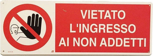 CARTELLO VIETATO INGRESSO SEGNALETICA DIREZIONALE SICUREZZA AVVERTIMENTO  Trade Shop italia - Napoli, Commerciovirtuoso.it