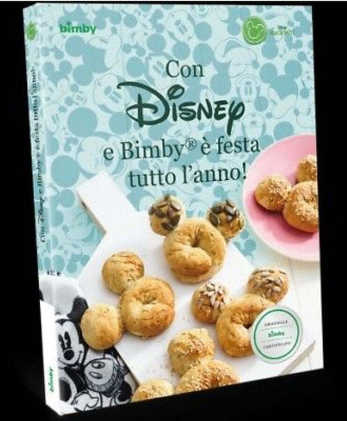Disney e Bimby - Festa Tutto l'Anno Bimby TM 5 Vorwerk