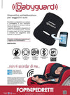 Dispositivo Antiabbandono Foppapedretti Babyguard Nero per Seggiolino Auto Foppapedretti Con App per Smartphone Dispositivo Antiabbandono Tecnologia Bluetooth Le System Prima infanzia/Seggiolini auto e accessori/Seggiolini auto Mondo Bimbo - Bagnara Calabra, Commerciovirtuoso.it