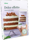 Dolce Effetto - Dessert per Stupire Bimby TM 5 Vorwerk