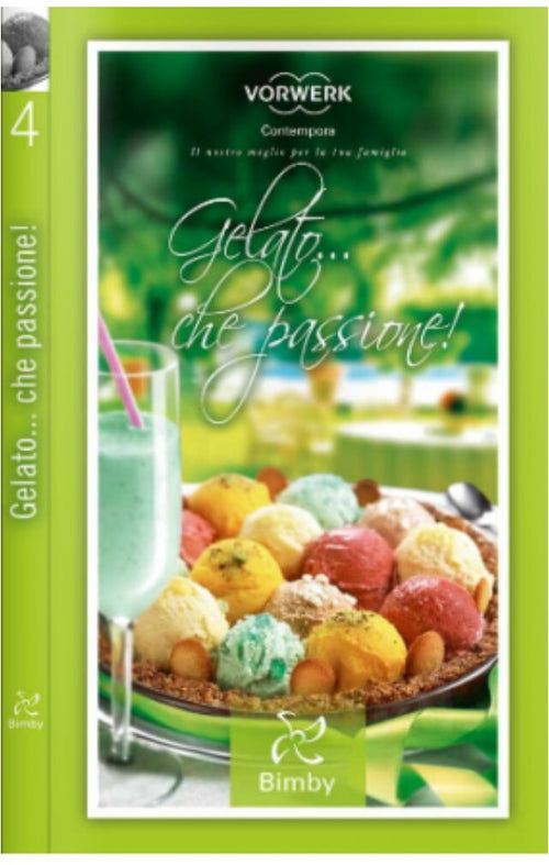 Gelato che Passione Ricettario Bimby TM 31 Vorwerk