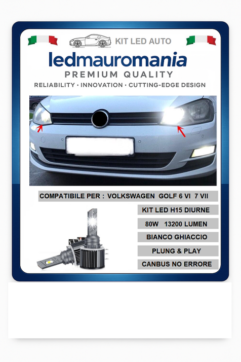 KIT LED H15 VOLKSWAGEN GOLF 6 IV LUCI DIURNE DRL+ ABBAGLIANTI BIANCO GHIACCIO CANBUS 90W 15000LUMEN 360° NO ERROR