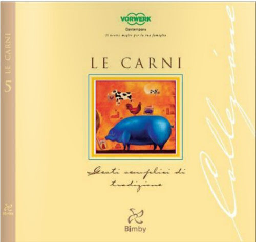 Le Carni Ricettario Bimby TM 31 Vorwerk
