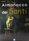 Libro Almanacco dei Santi - Paolo Rey Libri/Società e scienze sociali/Studi culturali e sociali Liquidator Italia - Nicosia, Commerciovirtuoso.it