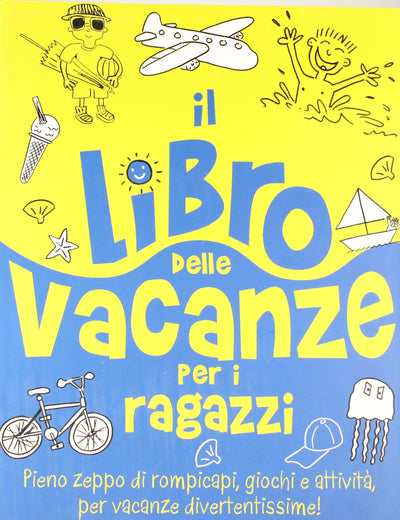 Libro Delle Vacanze per Ragazzi Libri/Libri per bambini e ragazzi/Giochi giocattoli e attività ricreativa Liquidator Italia - Nicosia, Commerciovirtuoso.it