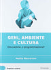 Libro geni ambiene e cultura (Scoprire la Scienza) - Mattia Maccarone Libri/Società e scienze sociali/Educazione Liquidator Italia - Nicosia, Commerciovirtuoso.it