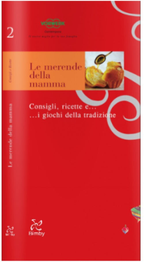 Merende della Mamma Ricettario Bimby TM 31 Vorwerk