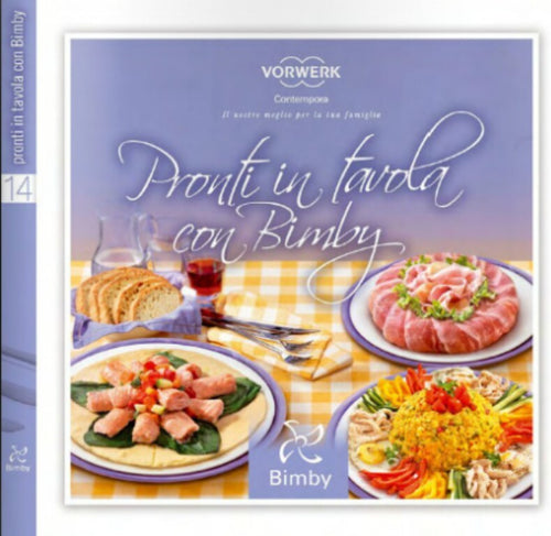 Pronti in Tavola con Bimby Ricettario Bimby TM 31 Vorwerk