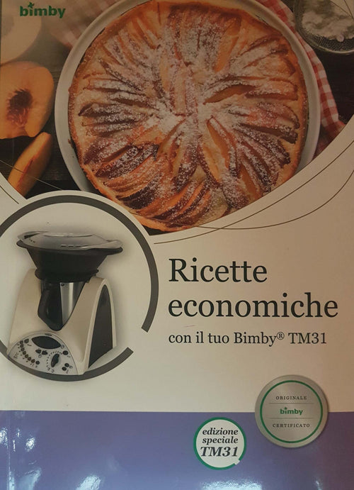 Ricette Economiche Ricettario Bimby TM 31 Vorwerk