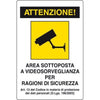CARTELLO SEGNALETICO AREA VIDEOSORVEGLIATA IN ALLUMINIO