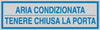Targhetta adesiva - ARIA CONDIZIONATA... - 165x50 mm - Cartelli Segnalatori [multipack] 10 pezzi Fai da te/Ferramenta/Numeri civici targhe e cartelli/Targhe per il nome Eurocartuccia - Pavullo, Commerciovirtuoso.it