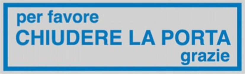 Targhetta adesiva - CHIUDERE LA PORTA... - 165x50 mm - Cartelli Segnalatori [multipack] 10 pezzi Fai da te/Ferramenta/Numeri civici targhe e cartelli/Targhe per il nome Eurocartuccia - Pavullo, Commerciovirtuoso.it