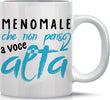 Tazza-Mug-Meno-Male-che-non-Penso-a-Voce-Alta-Marpimar