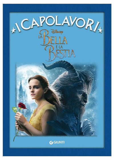 LIBR.BELLA E LA BESTIA IL FILM CAPOLAVORI (I) (WALT DISNEY) Giunti Editore S.P.A. (Libretti Per Bambini)