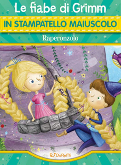 FIABE IN STAMPATELLO RAPERONZOLO Edicart Style Srl (Libri Per Bambini)