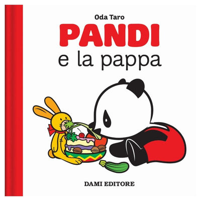 LIBRETTO PANDI E LA PAPPA Giunti Editore S.P.A. (Libretti Per Bambini)