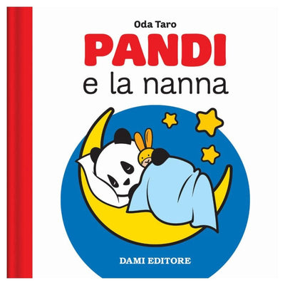 LIBRETTO PANDI E LA NANNA Giunti Editore S.P.A. (Libretti Per Bambini)