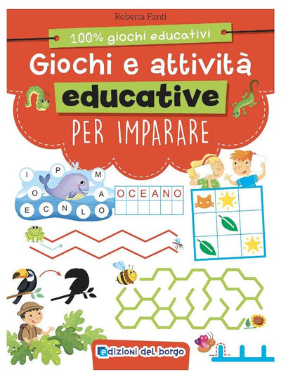 GIOCHI E ATTIVITA' EDUCATIVE PER IMPARARE Giunti Editore S.P.A. (Libretti Per Bambini)
