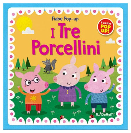 LIBRETTO FIABE POP-UP - I TRE PORCELLINI Edicart Style Srl (Libri Per Bambini)