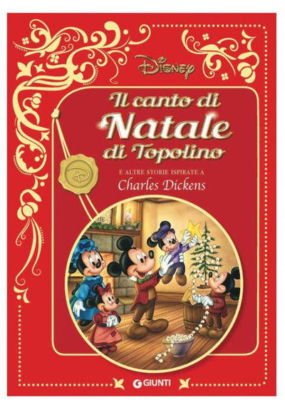 LIBRETTO IL CANTO DI NATALE DI TOPOLINO - WALT DISNEY (LETTERATURA A FUMETTI) Giunti Editore S.P.A. (Libretti Per Bambini)