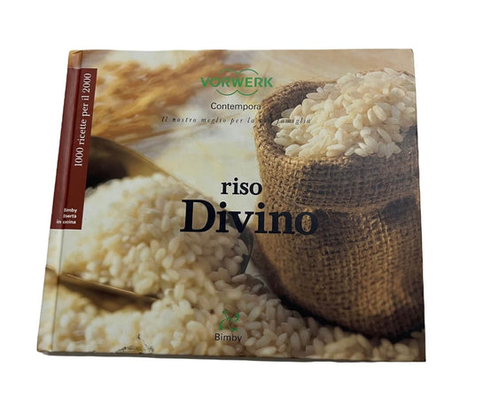 Riso Divino Ricettario Originale Bimby TM21 Libri/Tempo libero/Cucina/Ricettari generali Colella Ricambi - Casoria, Commerciovirtuoso.it