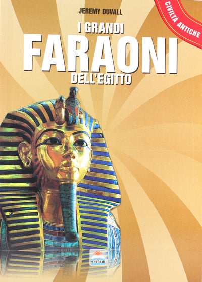 Libro I Grandi Faraoni Dell'egitto - Jeremy Duvall Libri/Storia/Storia antica Liquidator Italia - Nicosia, Commerciovirtuoso.it