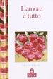 Libro L'amore è tutto - Helen Exley Libri/Romanzi rosa Liquidator Italia - Nicosia, Commerciovirtuoso.it