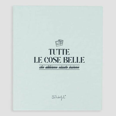 Album Fotografico Premium Mr Wonderful - Tutte Le Cose Belle Che Abbiamo Vissuto Insieme Mr Wanderful
