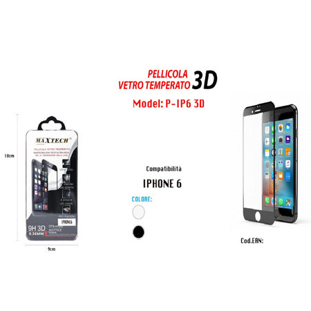 Pellicola Per Iphone 6 In Vetro Temperato 3d Ultra Liscia Maxtech P-ip6 3d